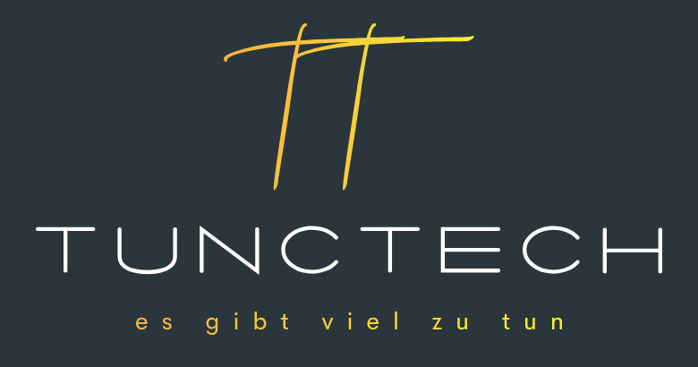 TUNCTECH – es gibt viel zu tun